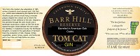 BARR HILL GIN RESERVE TOM CAT